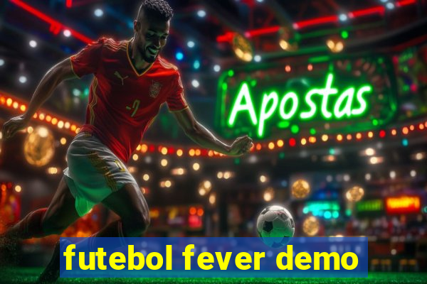 futebol fever demo